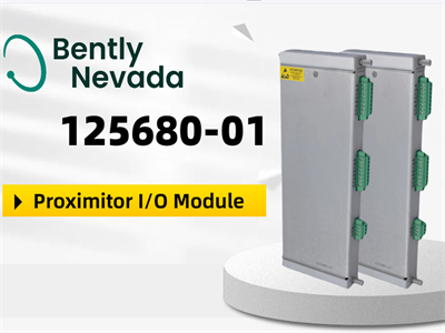 Erkundung des Bently Nevada 125680-01 Proximitor I/O-Moduls