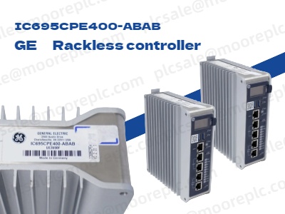 Rackless-Controller GE IC695CPE400-ABAB: Antrieb für moderne Industrieautomatisierung